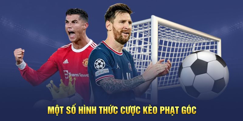 Hình thức cược kèo phạt góc 
